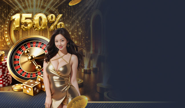 Casino / Fishing 150% Welcome Bonus