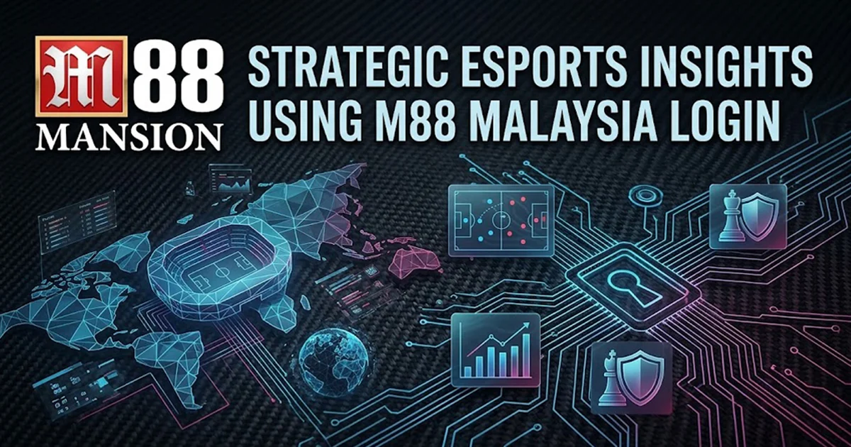 Strategic Esports Insights Using M88 Malaysia Login